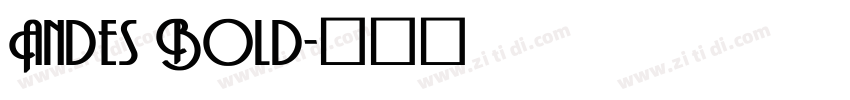 Andes Bold字体转换